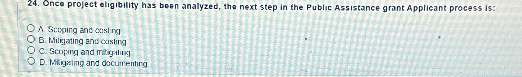  Once project eligibility has been analyzed, the next step in the