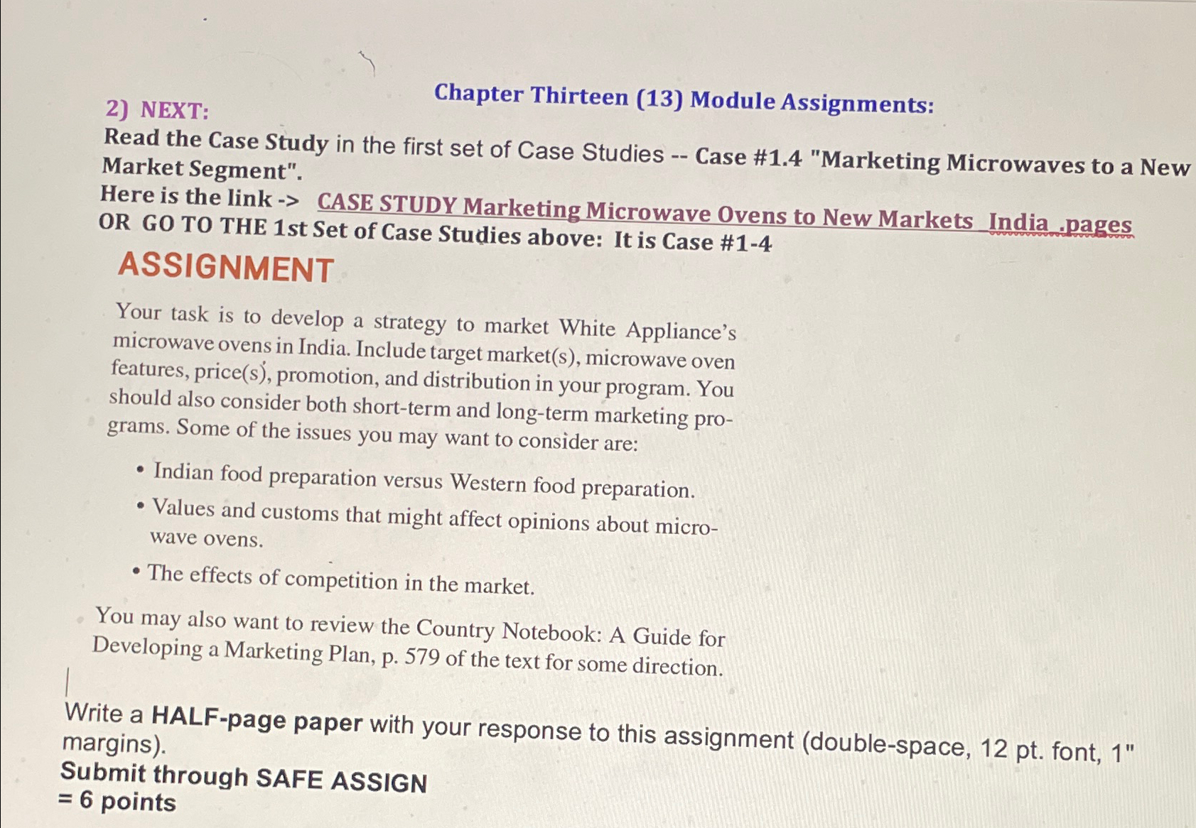  NEXT: Chapter Thirteen (13) Module Assignments: Read the Case Study in