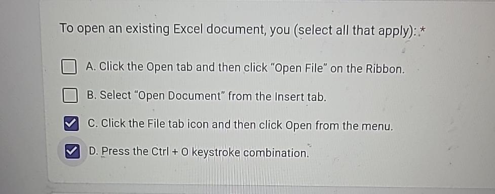  To open an existing Excel document, you (select all that apply):