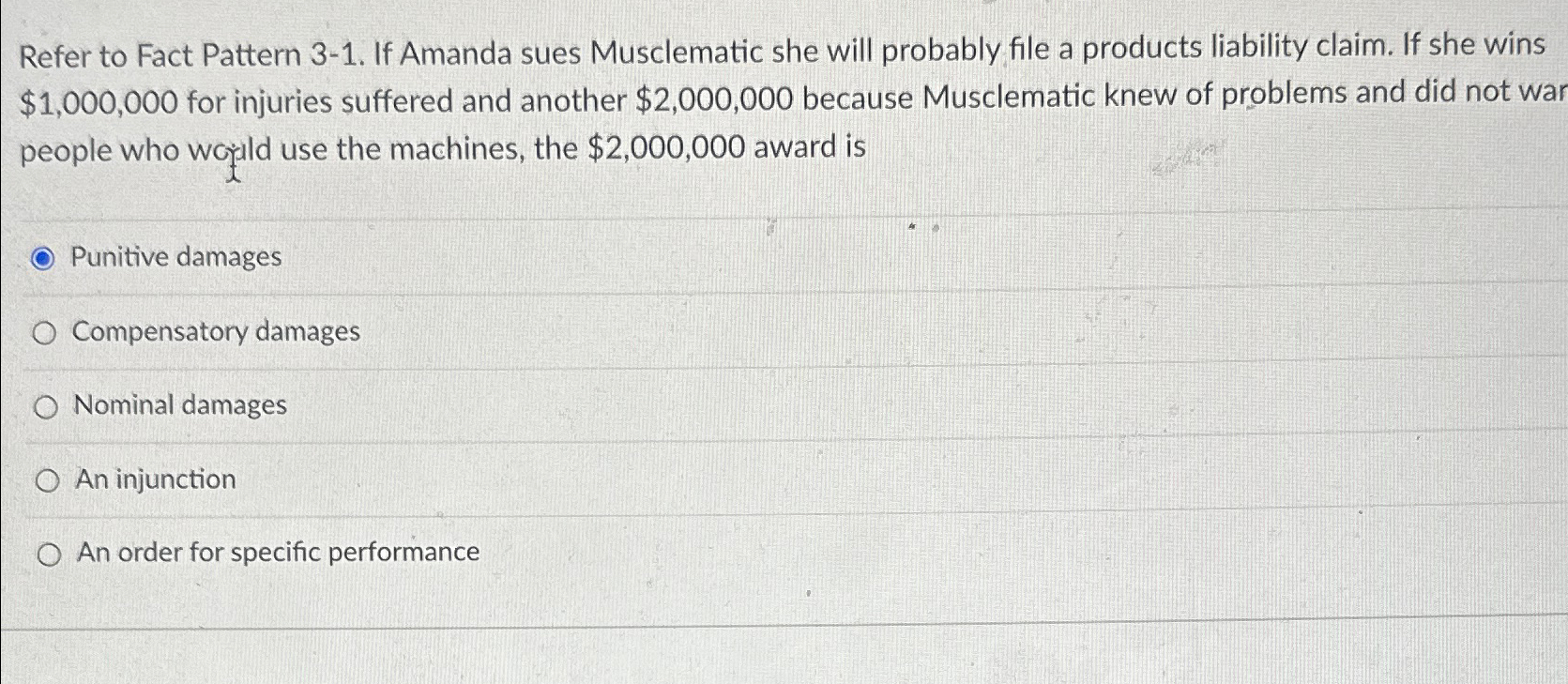  Refer to Fact Pattern 3-1. If Amanda sues Musclematic she will