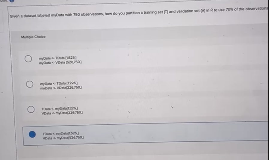 Given a data set labeled myData with 750 observations, how do you