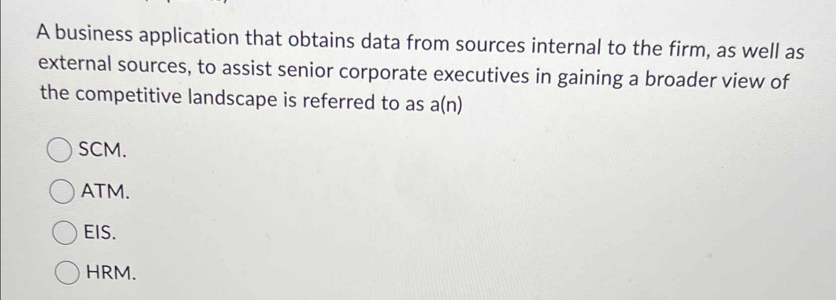  A business application that obtains data from sources internal to the
