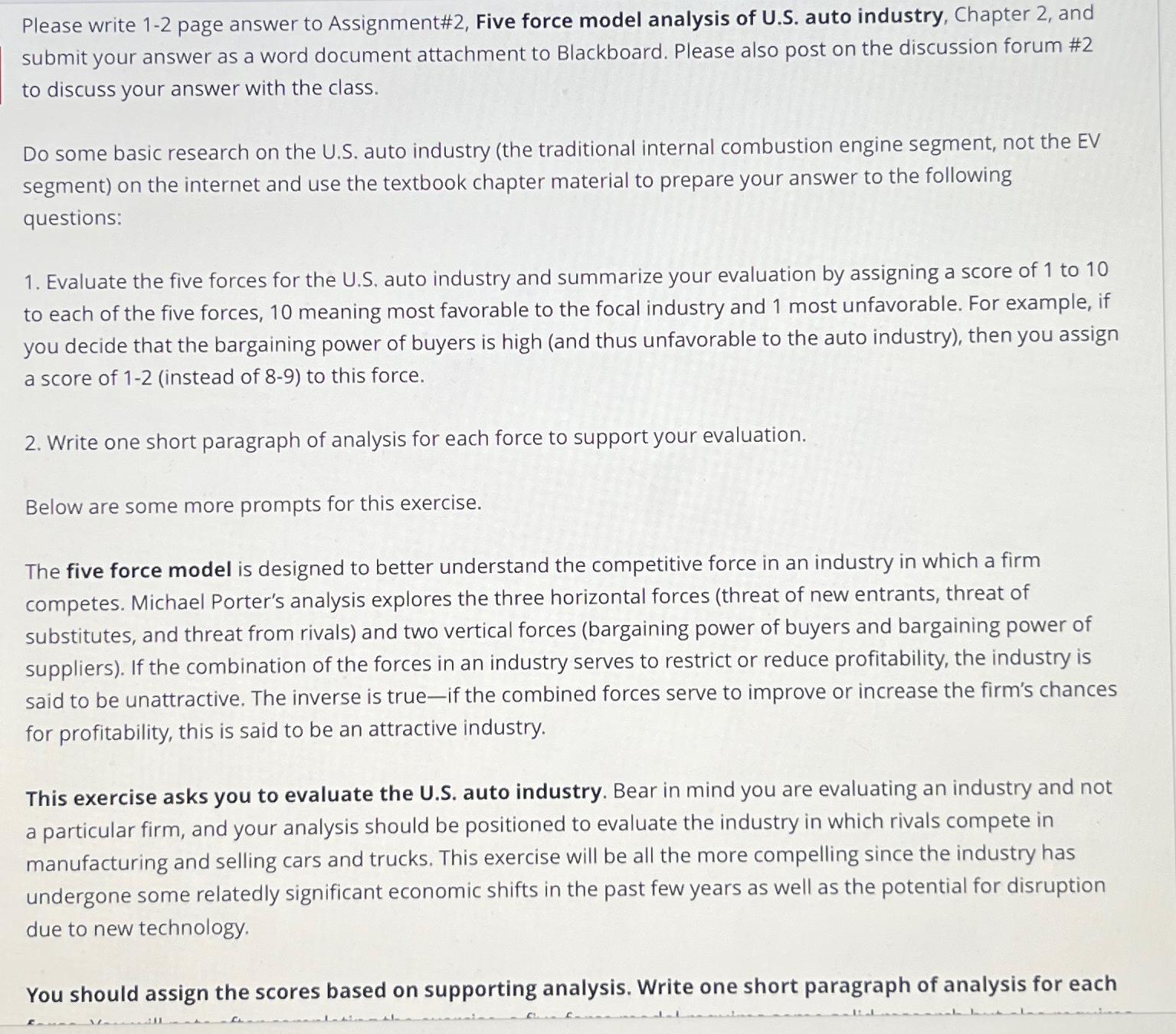  Please write 1-2 page answer to Assignment#2, Five force model analysis