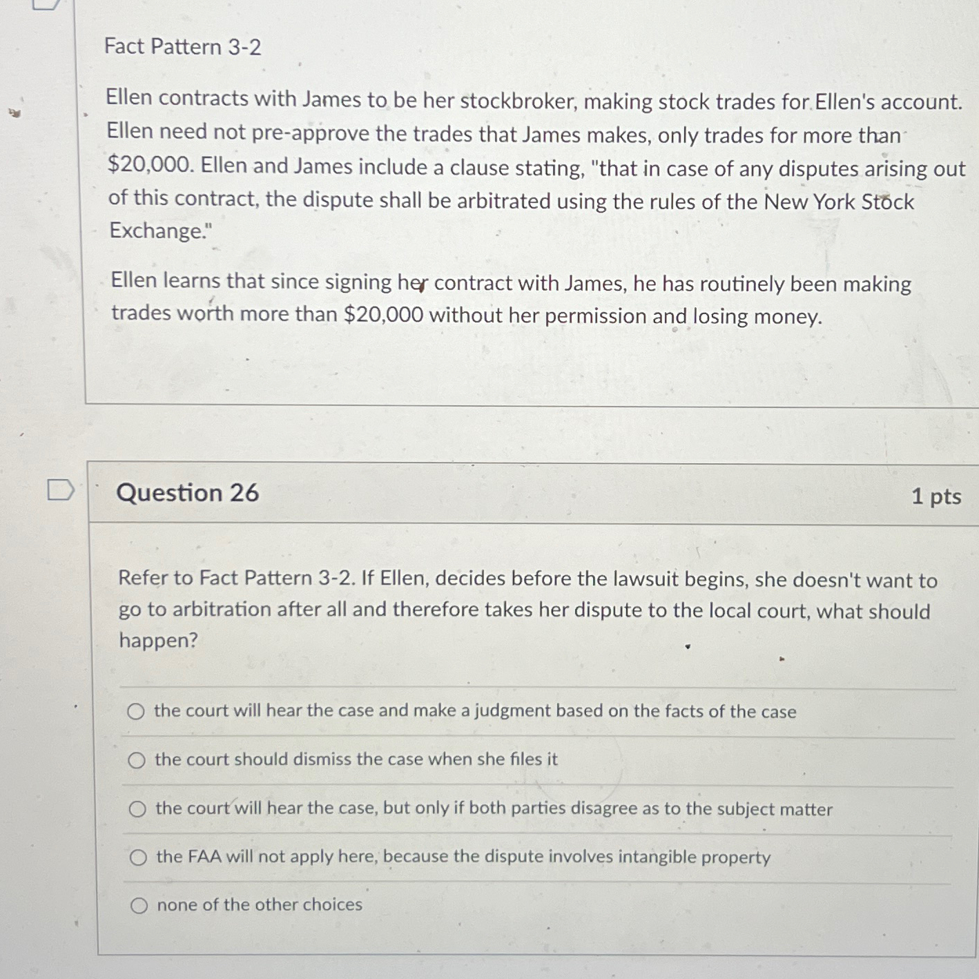  Fact Pattern 3-2 Ellen contracts with James to be her stockbroker,