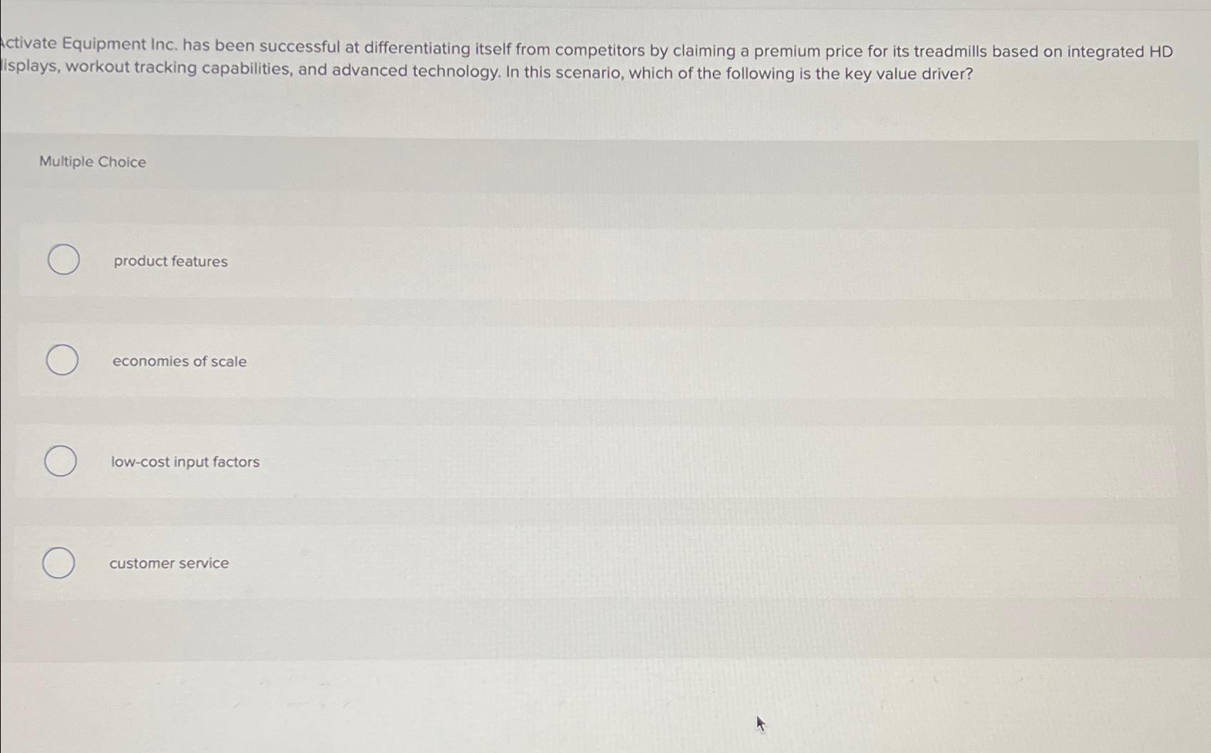  Activate Equipment Inc. has been successful at differentiating itself from competitors