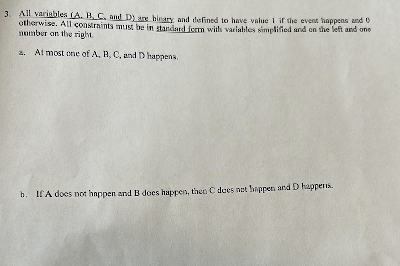  3. All variables (A, B, C, and D) are binary and