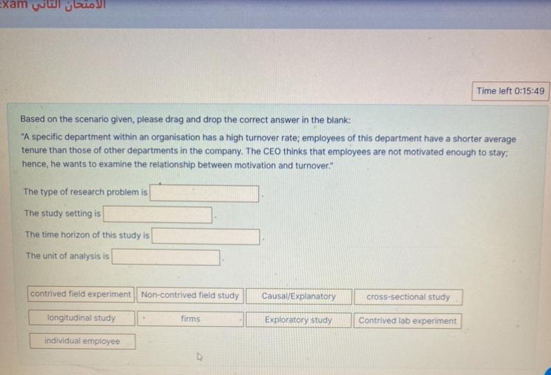  Time left 0:15:49 Based on the scenario given, please drag and