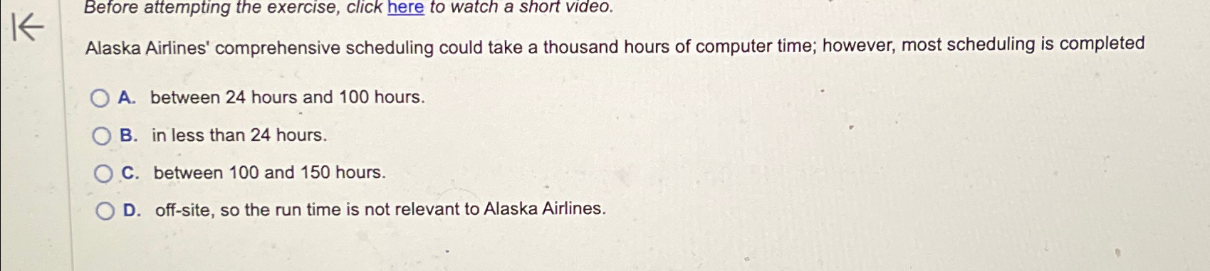  Before attempting the exercise, click here to watch a short video.