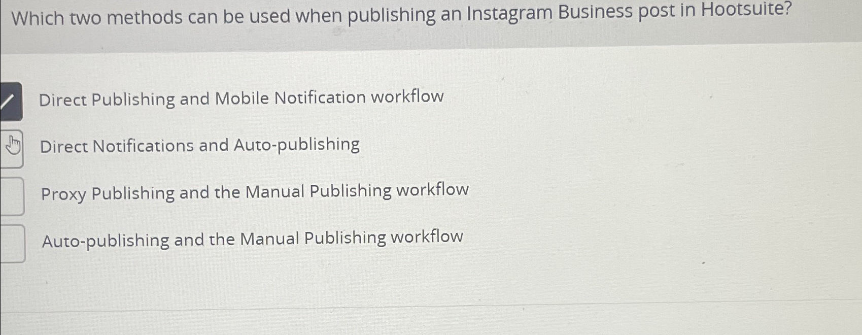  Which two methods can be used when publishing an Instagram Business