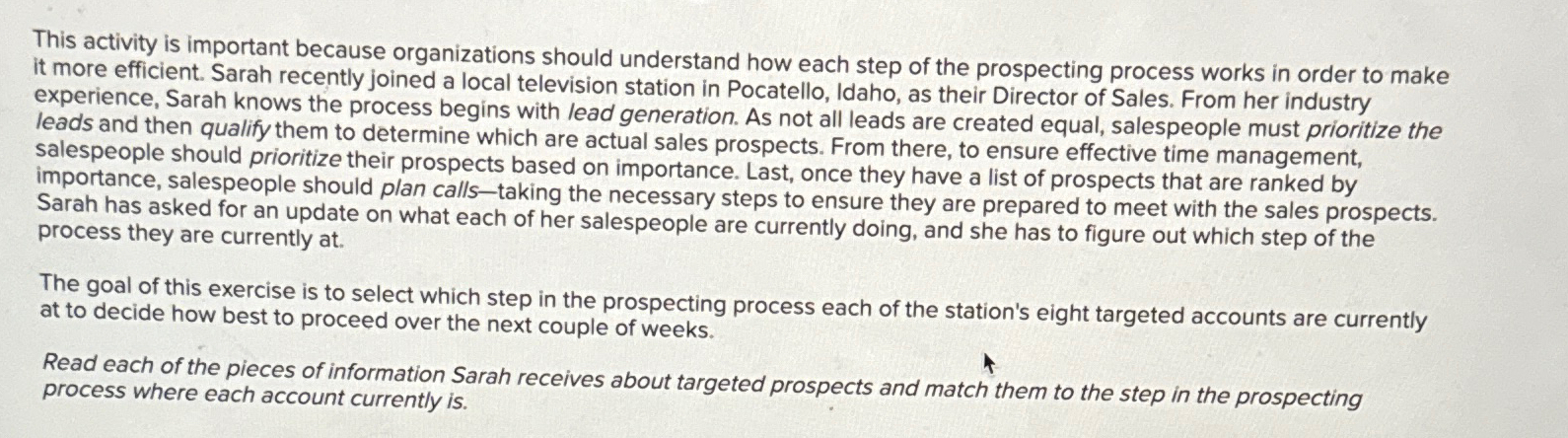  This activity is important because organizations should understand how each step