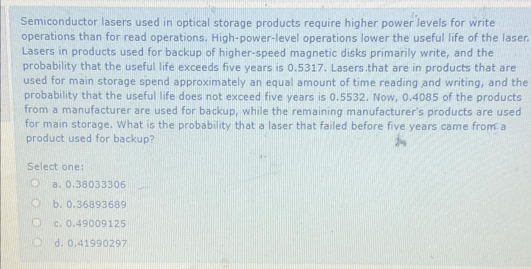  Semiconductor lasers used in optical storage products require higher power levels