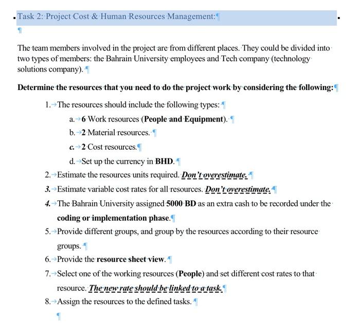 of the given project, set the following points: 1. The working days