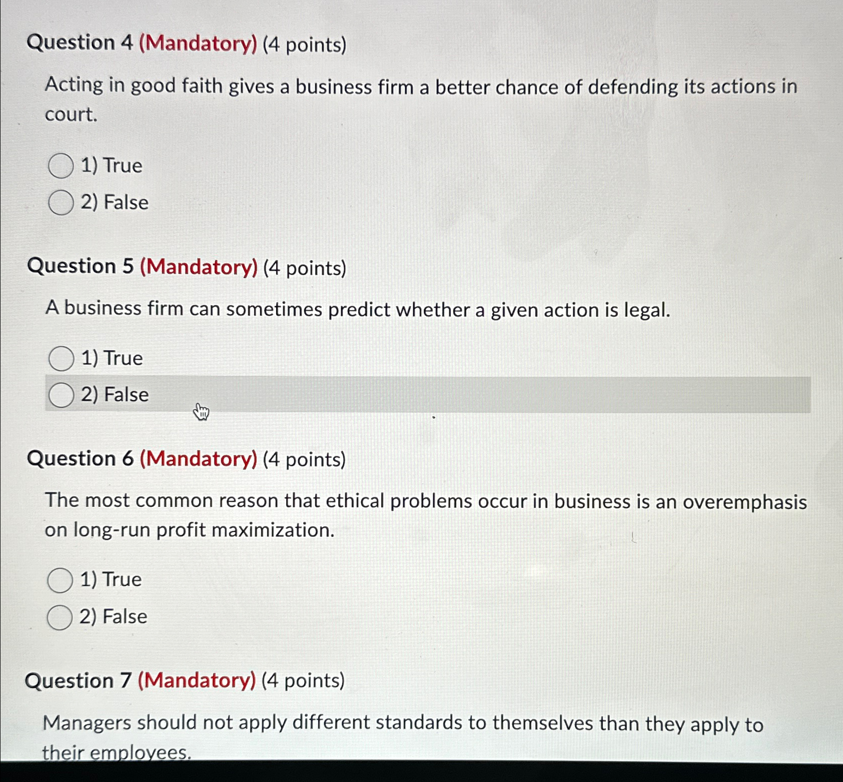 Question 4(Mandatory)(4 points) Acting in good faith gives a business firm