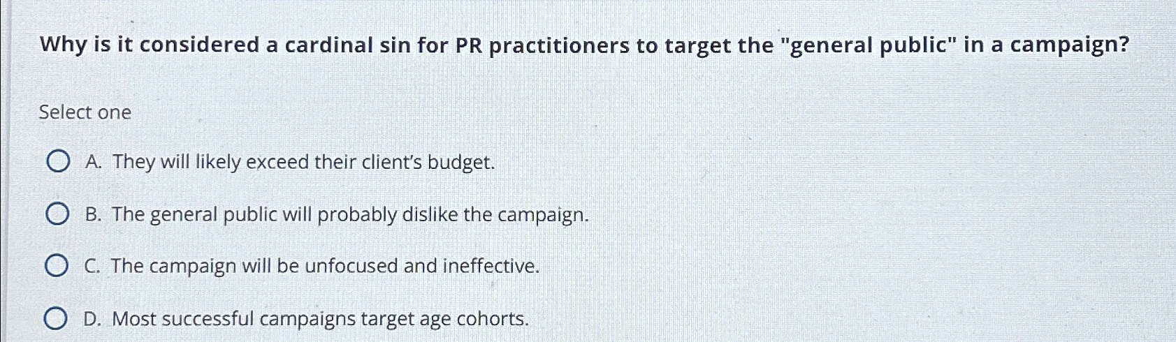  Why is it considered a cardinal sin for PR practitioners to
