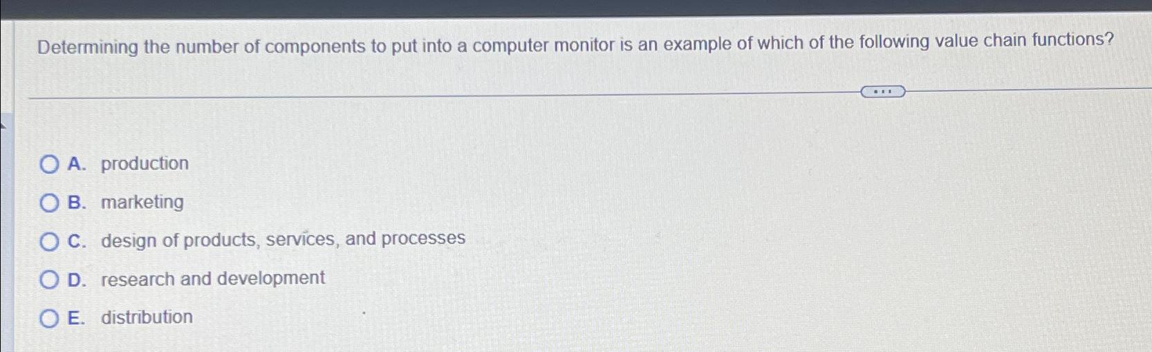  Determining the number of components to put into a computer monitor