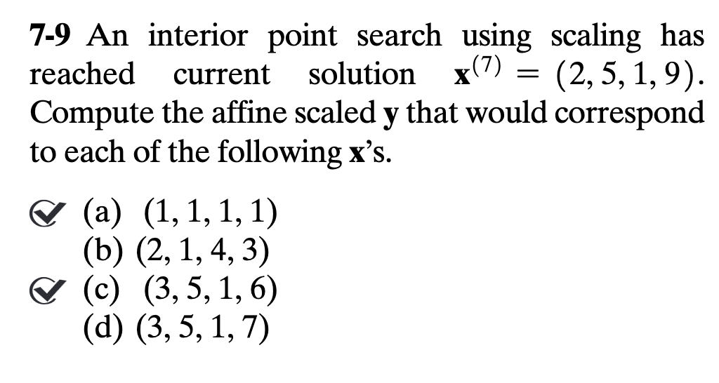  7-9 An interior point search using scaling has reached current solution