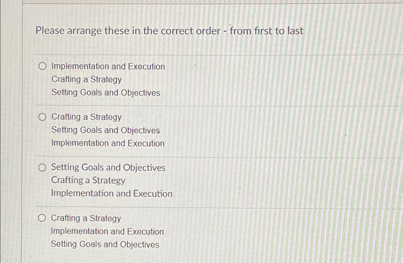  Please arrange these in the correct order - from first to