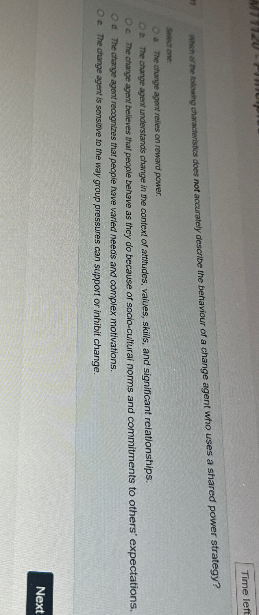  Time left Which or the following characteristics does not accurately describe