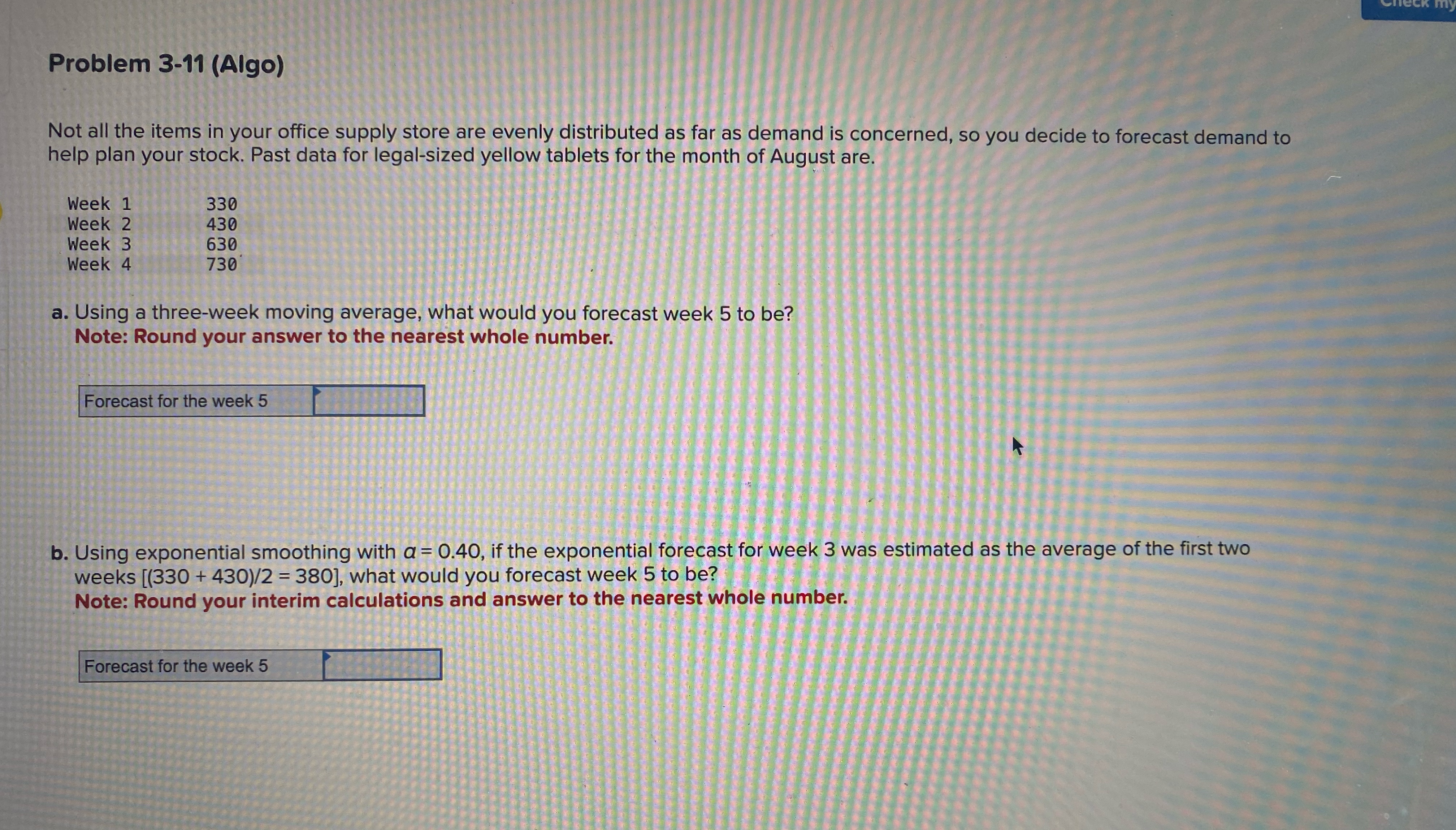  HELP PLEASE!! Problem 3-11(Algo) Not all the items in your office