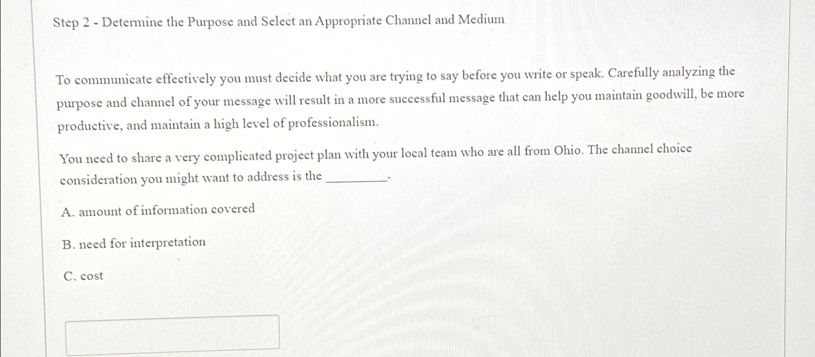  Step 2- Determine the Purpose and Select an Appropriate Channel and