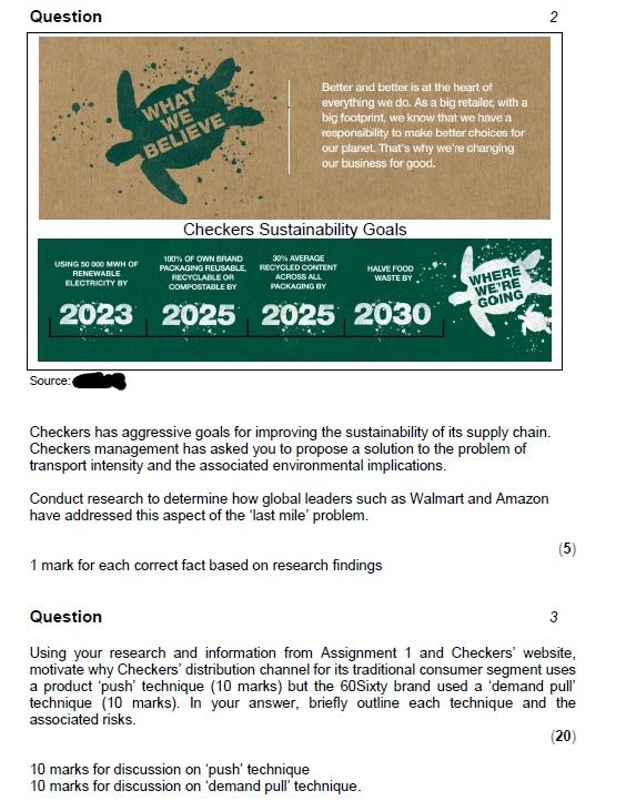  Question 2 Source: Checkers has aggressive goals for improving the sustainability