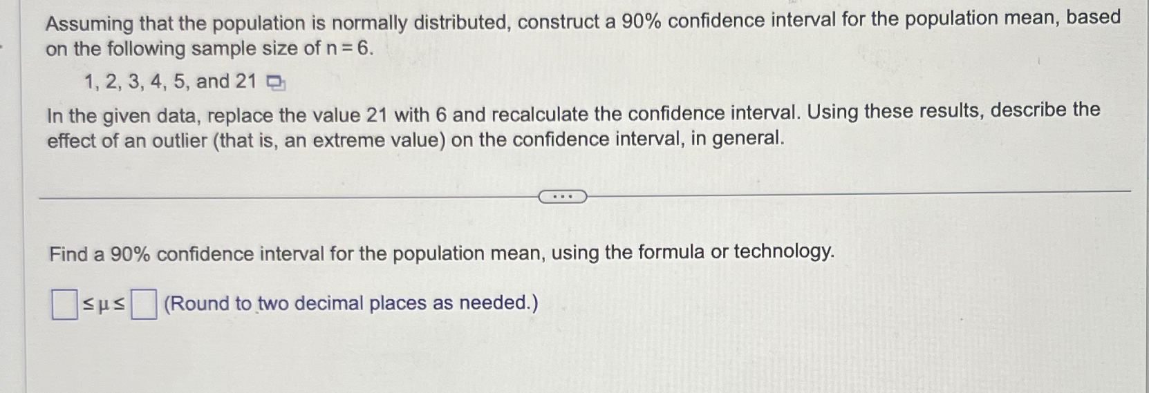  Assuming that the population is normally distributed, construct a 90% confidence