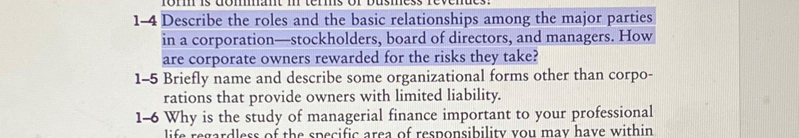  1-4 Describe the roles and the basic relationships among the major