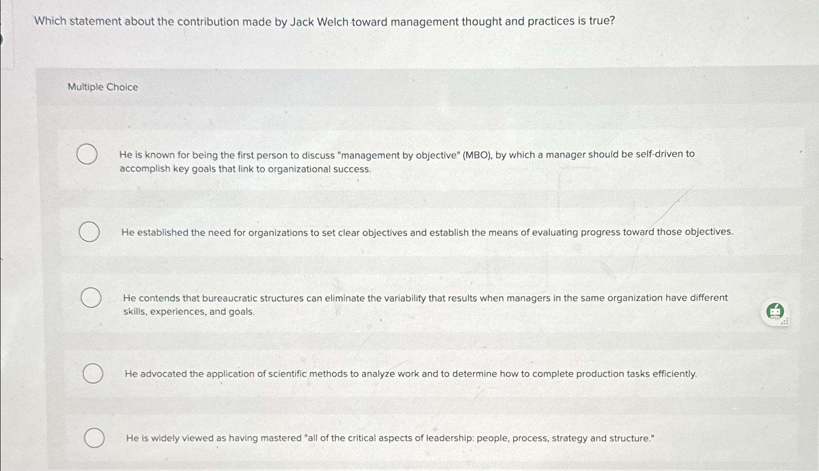  Which statement about the contribution made by Jack Welch toward management