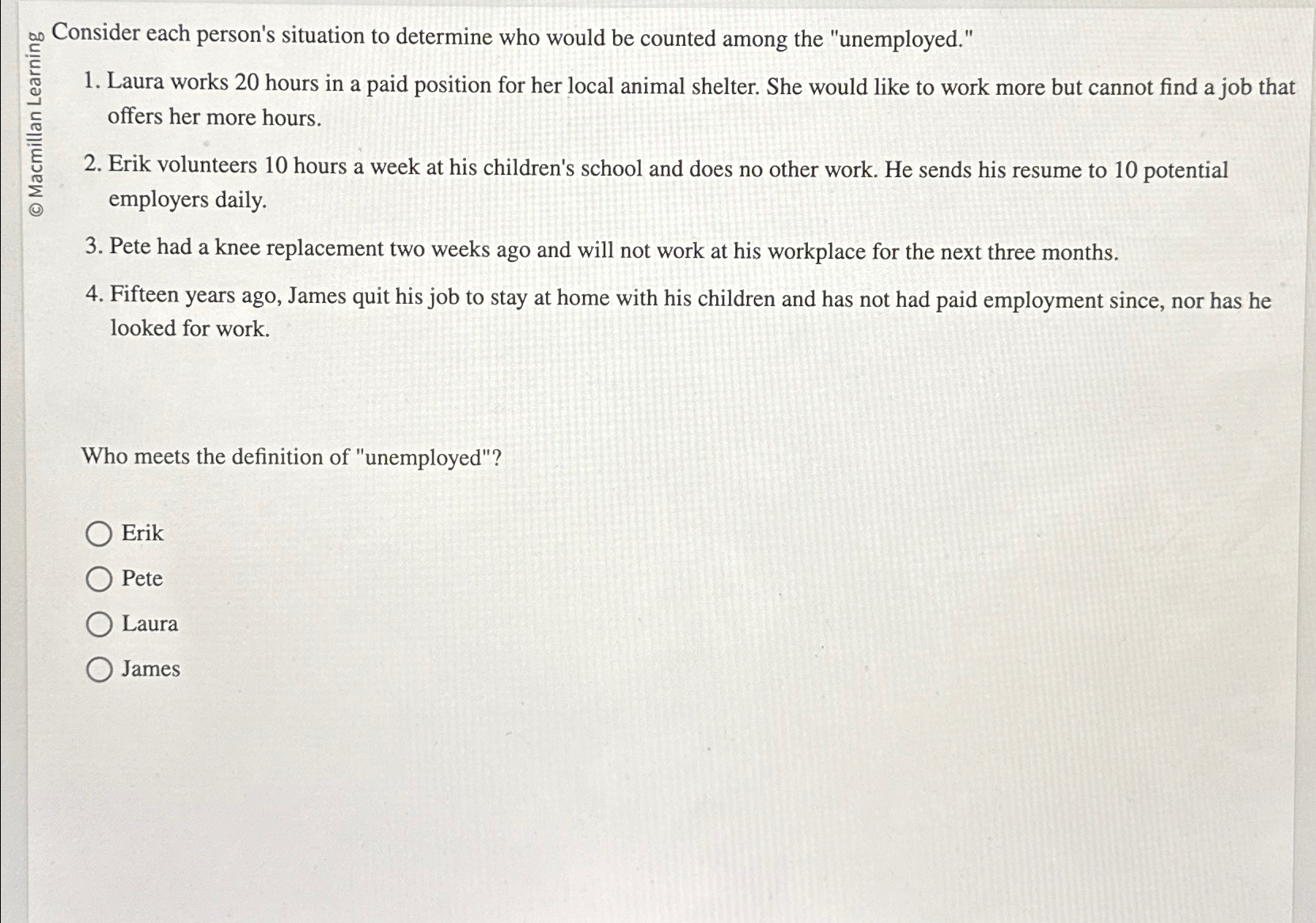  C Consider each person's situation to determine who would be counted