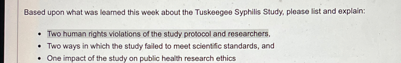  Based upon what was learned this week about the Tuskeegee Syphilis
