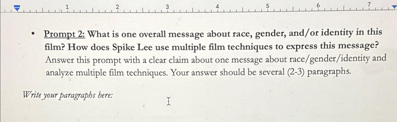  Prompt 2: What is one overall message about race, gender, and/or