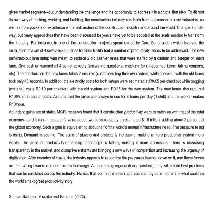 the following questions. IMPROVING CONSTRUCTION PRODUCTIVITY The McKinsey Global Institute (MGI's) Reinventing