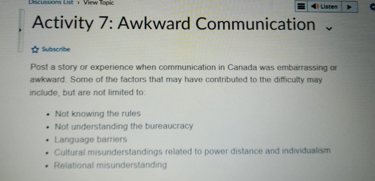  Discussions List, View Topic Listen Activity 7: Awkward Communication Subscribe Post
