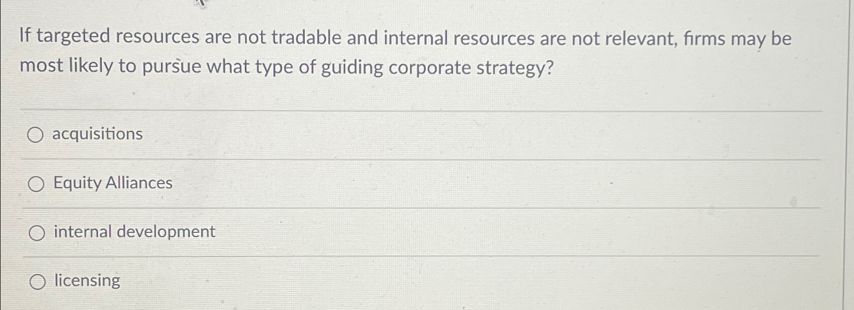  If targeted resources are not tradable and internal resources are not