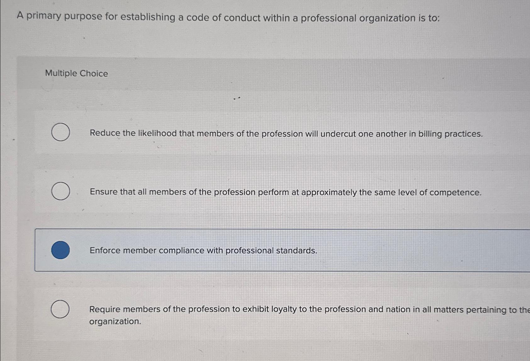  A primary purpose for establishing a code of conduct within a