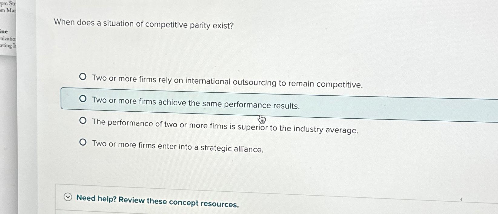  When does a situation of competitive parity exist? Two or more