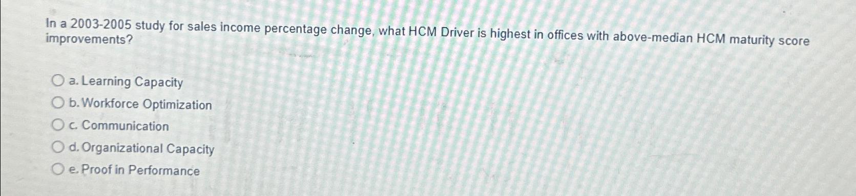  In a 2003-2005 study for sales income percentage change, what HCM