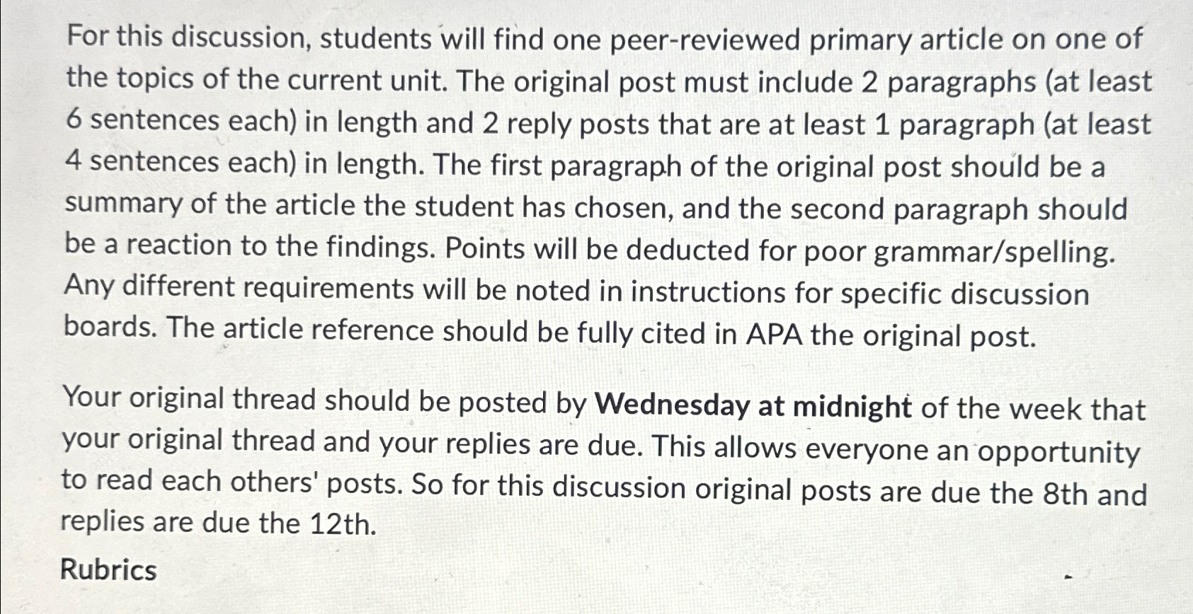  For this discussion, students will find one peer-reviewed primary article on