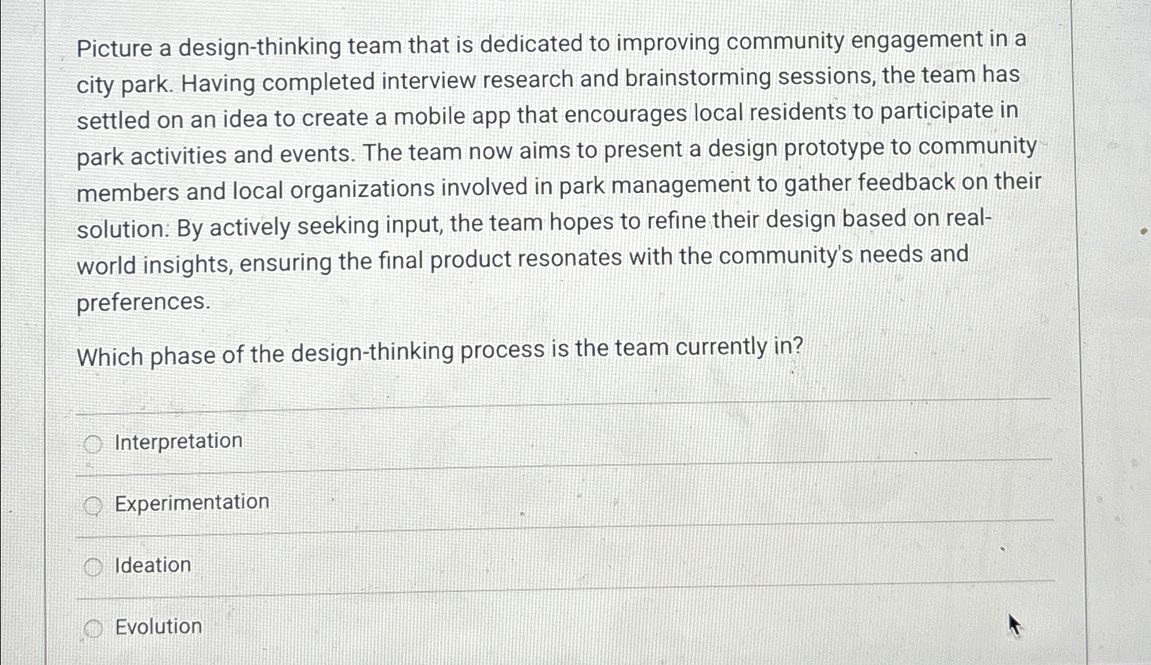  Picture a design-thinking team that is dedicated to improving community engagement