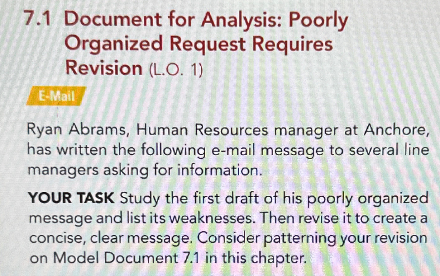  7.1 Document for Analysis: Poorly Organized Request Requires Revision (L.O.1) Ryan
