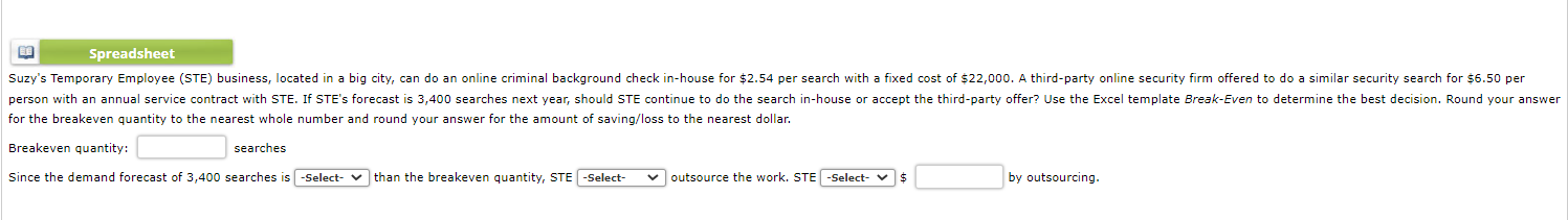 Break-Even Analysis (CCengage Learning. Not for commercial use. Enter data only in