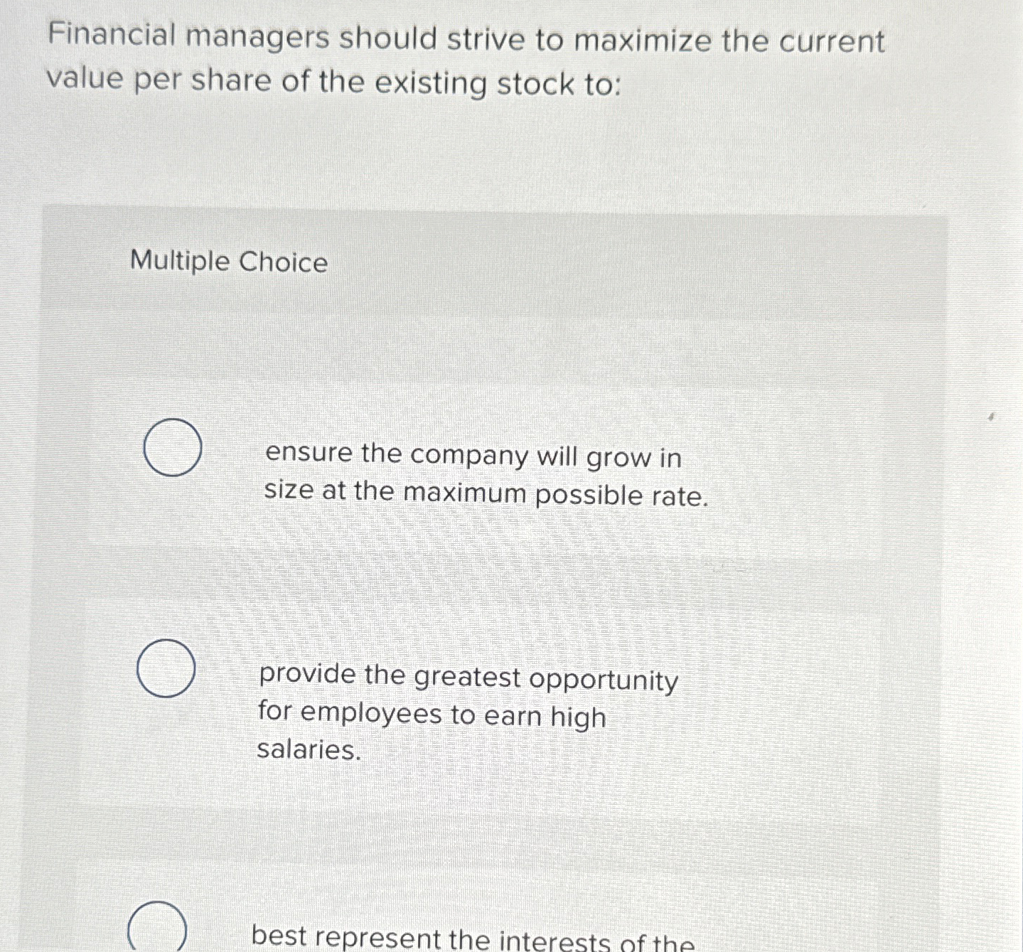  Financial managers should strive to maximize the current value per share