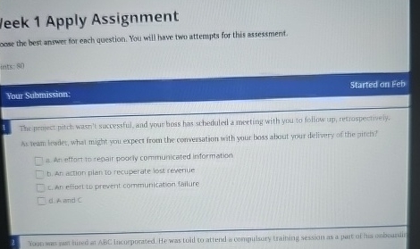  leek 1 Apply Assignment onse the best answer for each question.