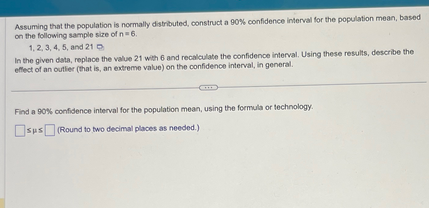  Assuming that the population is normally distributed, construct a 90% confidence