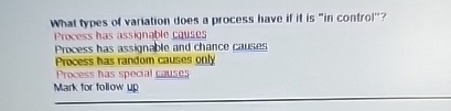 What types of variation does a process have if it is
