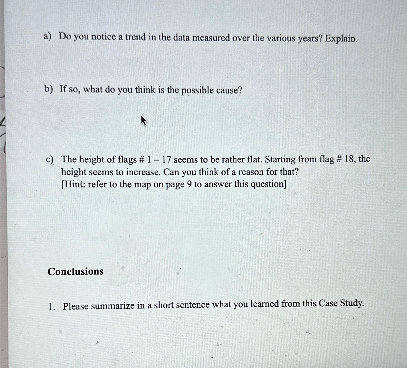 a) Do you notice a trend in the data measured over