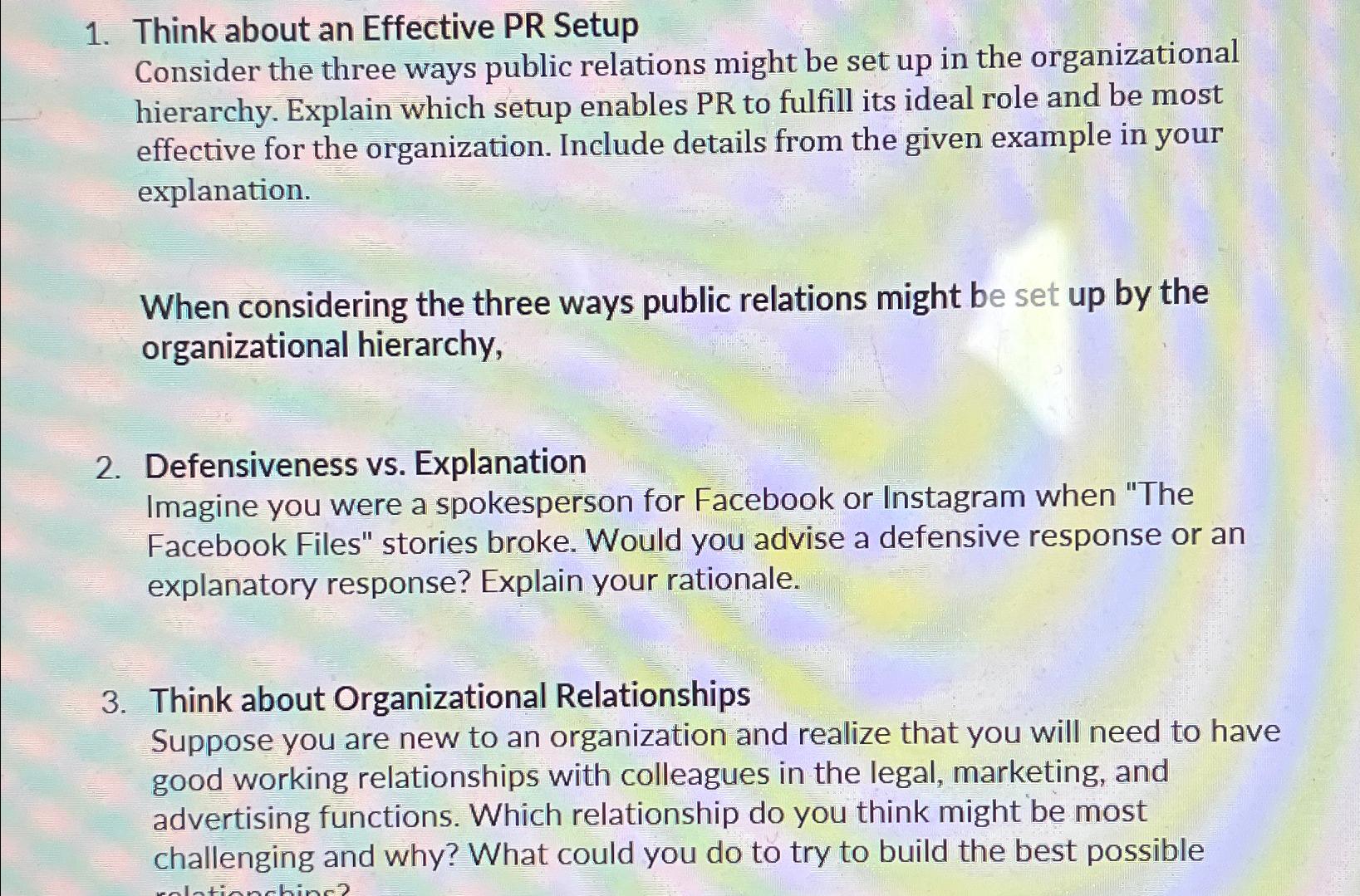  Think about an Effective PR Setup Consider the three ways public