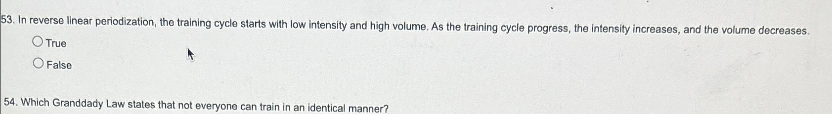  In reverse linear periodization, the training cycle starts with low intensity