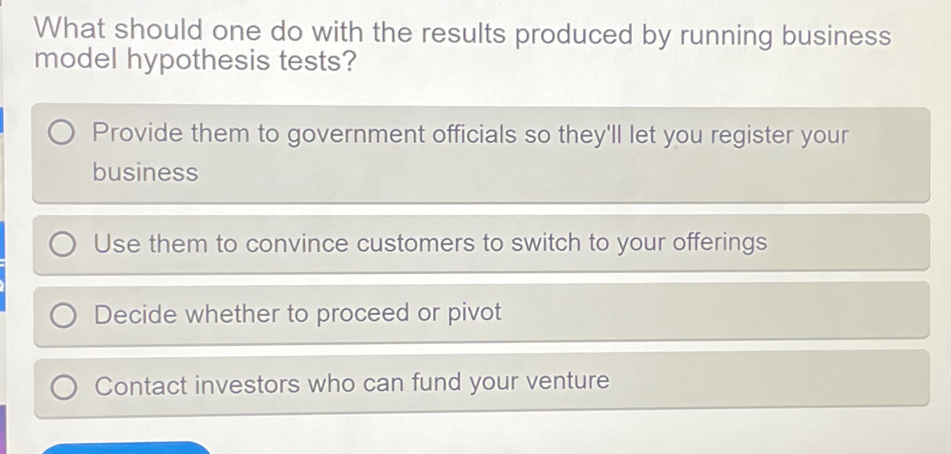  What should one do with the results produced by running business