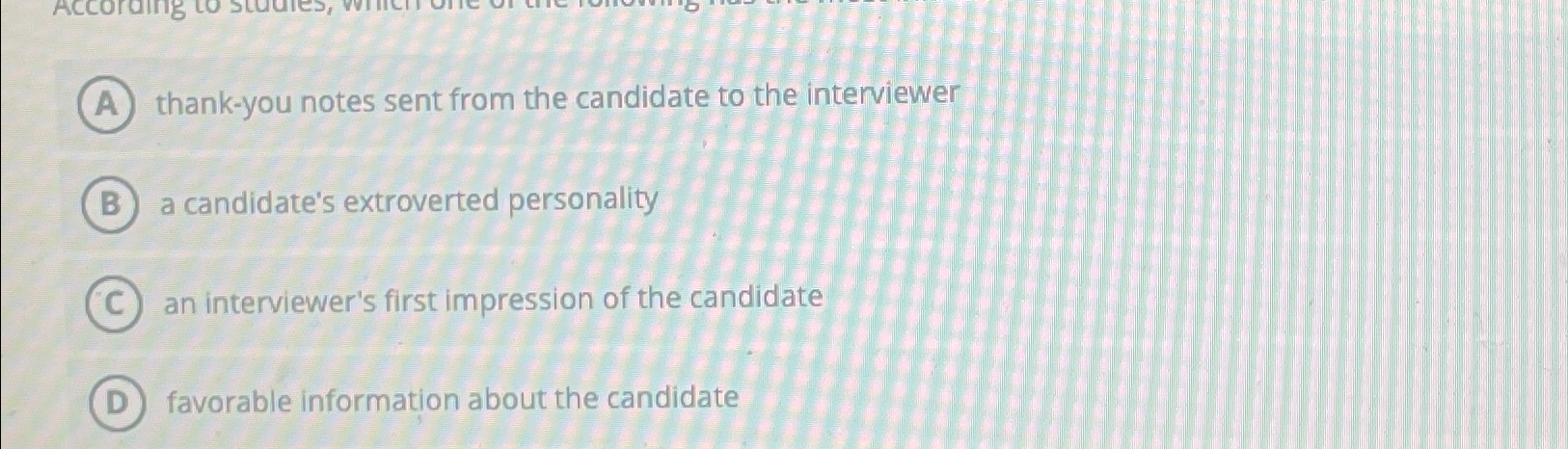  thank-you notes sent from the candidate to the interviewer a candidate's